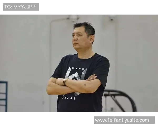 巩晓彬携弟子出战全运杨瀚森未能如愿驰援球队